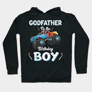 Godfather Of The Birthday Boy Monster Truck Bday Party Men Hoodie